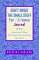 Don't Sweat the Small Stuff for Women Journal : Inspirations for Doing What Matters Most and Finding Time for You cover