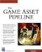 The Game Asset Pipeline cover