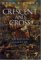 Crescent and Cross : The Battle of Lepanto 1571 cover