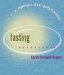Fasting : Exploring A Great Spiritual Practice cover