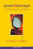 Power and Betrayal in the Canadian Media [Click for larger image]