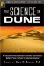 The Science of Dune : An Unauthorized Exploration into the Real Science Behind Frank Herbert's Fictional Universe cover