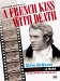 A French Kiss With Death : Steve McQueen and the Making of Le Mans  The Man, the Race, the Cars, the Movie cover