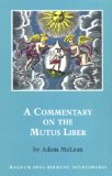 A Commentary on the Mutus Liber [Click for larger image]