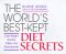 The World's Best-Kept Diet Secrets : Lose Weight Quickly, Safely and Permanently cover