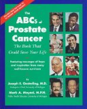 The ABC's of Prostate Cancer : The Book That Could Save Your Life [Click for larger image]