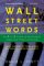Wall Street Words : An A to Z Guide to Investment Terms for Today's Investor cover
