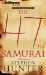 The 47th Samurai cover