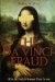 The Da Vinci Fraud : Why the Truth Is Stranger Than Fiction cover