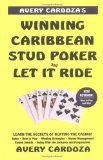 Avery Cardoza's Winning Caribbean Stud Poker And Let It Ride [Click for larger image]