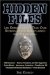 Hidden Files : Law Enforcement's True Case Stories of the Unexplained and Paranormal cover