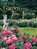 In the Garden With Jane Austen [Click for larger image]