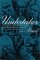Undertaker of the Mind : John Monro and Mad-Doctoring in Eighteenth-Century England cover