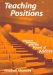 Teaching Positions : Difference, Pedagogy, and the Power of Address cover