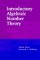  Introductory Algebraic Number Theory