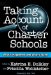 Taking Account of Charter Schools : What's Happened and What's Next? cover