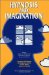 Hypnosis and Imagination cover