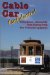 Cable Car Confidential : Outrageous, Absolutely True Stories from San Francisco Gripman cover