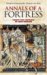 Annals of a Fortress : Twenty-Two Centuries of Siege Warfare cover