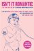 Isn't It Romantic : 100 Love Poems By Younger American Poets cover