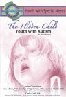 The Hidden Child : Youth With Autism [Click for larger image]