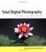 Total Digital Photography : The Shoot To Print Workflow Handbook cover