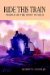 Ride This Train : People of the Piney Woods cover