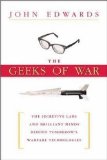 The Geeks Of War : The Secretive Labs And Brilliant Minds Behind Tomorrow's Warfare Technologies [Click for larger image]