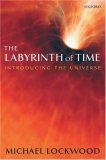 The Labyrinth of Time : Introducing the Universe [Click for larger image]