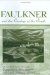 Faulkner And The Ecology Of The South : Faulkner and Yoknapatawpha 2003 cover