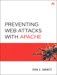 Preventing Web Attacks With Apache cover