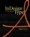  Indesign Type: Professional Typography With Adobe Indesign Cs2