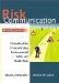 Risk Communication : A Handbook For Communicating Environmental, Safety, And Health Risks cover