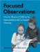Focused Observations : How to Observe Children for Assessment And Curriculum Planning cover