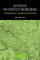  Justice Without Borders: Cosmopolitanism, Nationalism and Patriotism