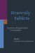 Heavenly Tablets : Interpretation, Identity and Tradition in Ancient Judaism cover