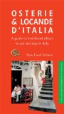 Osterie & Locande D'italia : A Guide to Traditional Places to Eat and Stay in Italy [Click for larger image]