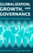 Globalization, Growth, and Governance : Creating an Innovative Economy cover