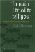 In Vain I Tried to Tell You : Essays in Native American Ethnopoetics cover