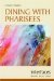 Dining With Pharisees cover