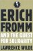 Erich Fromm And The Quest For Solidarity cover