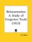  Reincarnation a Study of Forgotten Truth 1923