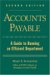 Accounts Payable : A Guide to Running an Efficient Department cover