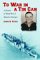  To War in a Tin Can: A Memoir of World War II Aboard a Destroyer