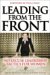  Leading from the Front: No-excuse Leadership Tactics for Women