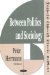 Between Politics and Sociology : Mapping Applied Social Studies cover