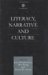Literacy, Narrative and Culture cover