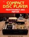 Compact Disc Player Maintenance and Repair cover