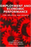Employment and Economic Performance : Jobs, Inflation, and Growth [Click for larger image]
