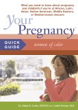 Your Pregnancy Quick Guide : Women of Color [Click for larger image]